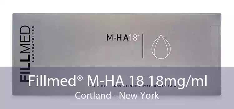 Fillmed® M-HA 18 18mg/ml Cortland - New York