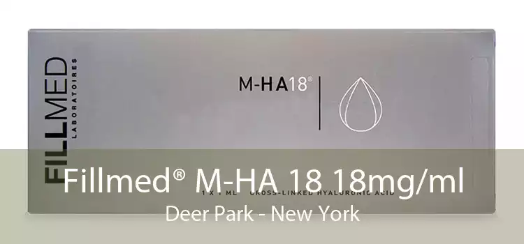 Fillmed® M-HA 18 18mg/ml Deer Park - New York