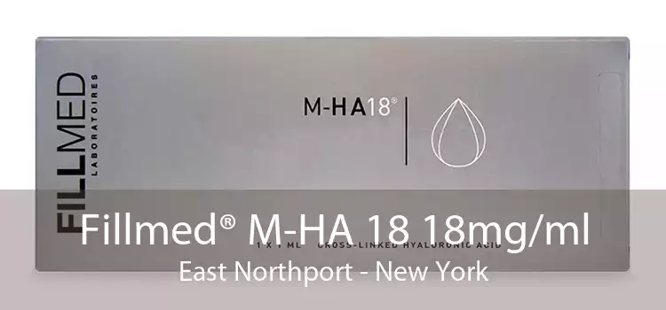 Fillmed® M-HA 18 18mg/ml East Northport - New York