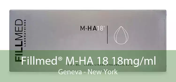 Fillmed® M-HA 18 18mg/ml Geneva - New York