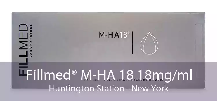 Fillmed® M-HA 18 18mg/ml Huntington Station - New York