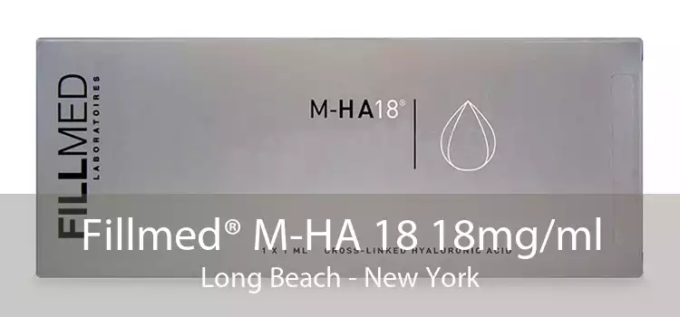 Fillmed® M-HA 18 18mg/ml Long Beach - New York