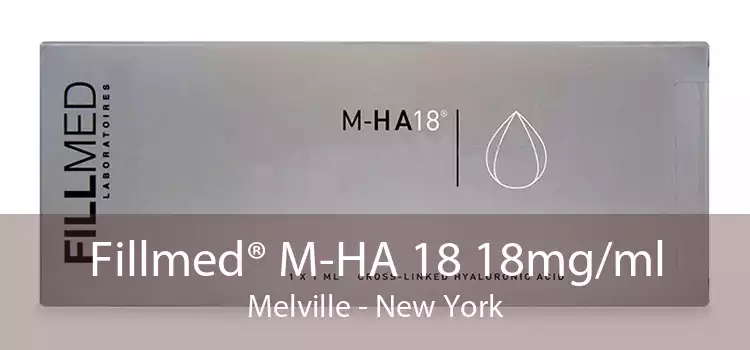 Fillmed® M-HA 18 18mg/ml Melville - New York