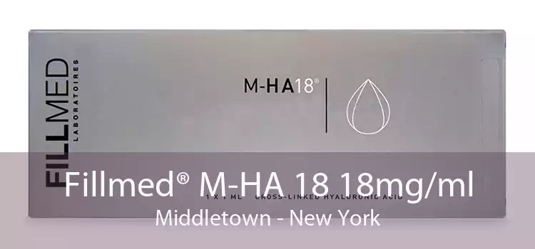 Fillmed® M-HA 18 18mg/ml Middletown - New York