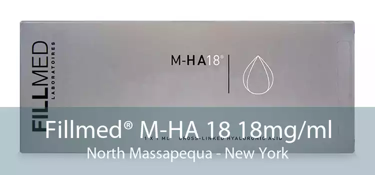 Fillmed® M-HA 18 18mg/ml North Massapequa - New York