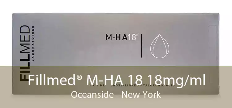 Fillmed® M-HA 18 18mg/ml Oceanside - New York