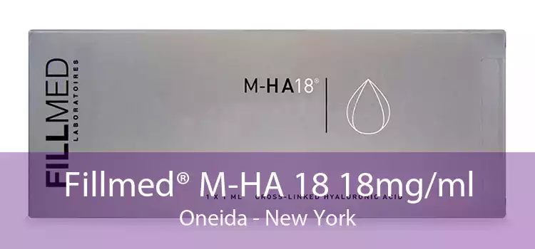 Fillmed® M-HA 18 18mg/ml Oneida - New York