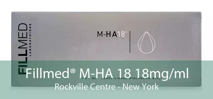 Fillmed® M-HA 18 18mg/ml Rockville Centre - New York