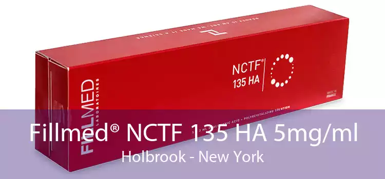 Fillmed® NCTF 135 HA 5mg/ml Holbrook - New York