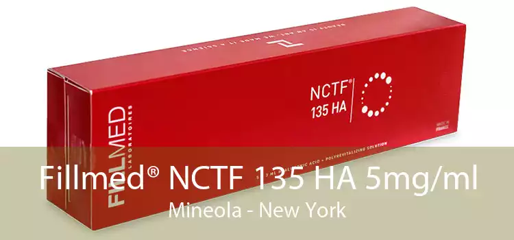 Fillmed® NCTF 135 HA 5mg/ml Mineola - New York