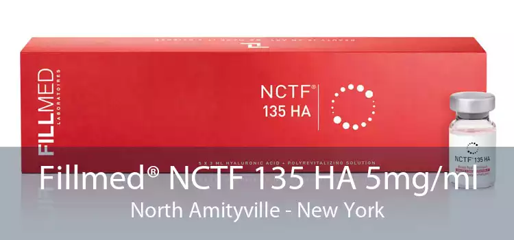 Fillmed® NCTF 135 HA 5mg/ml North Amityville - New York