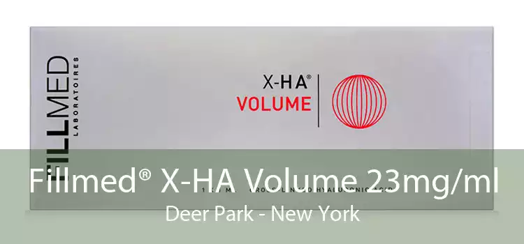 Fillmed® X-HA Volume 23mg/ml Deer Park - New York