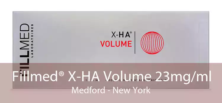 Fillmed® X-HA Volume 23mg/ml Medford - New York