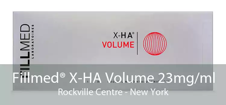 Fillmed® X-HA Volume 23mg/ml Rockville Centre - New York