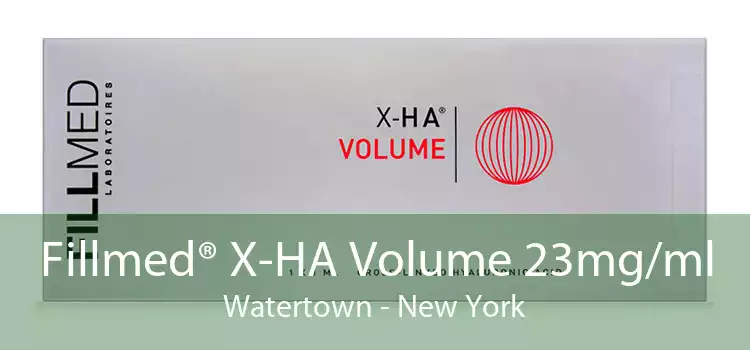 Fillmed® X-HA Volume 23mg/ml Watertown - New York