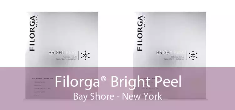 Filorga® Bright Peel Bay Shore - New York