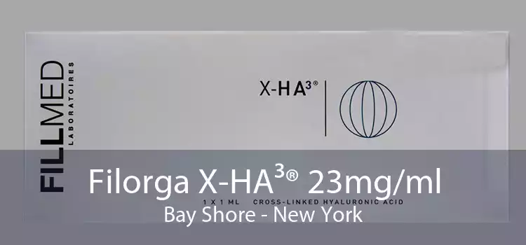 Filorga X-HA³® 23mg/ml Bay Shore - New York