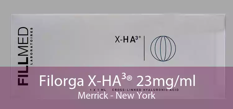 Filorga X-HA³® 23mg/ml Merrick - New York