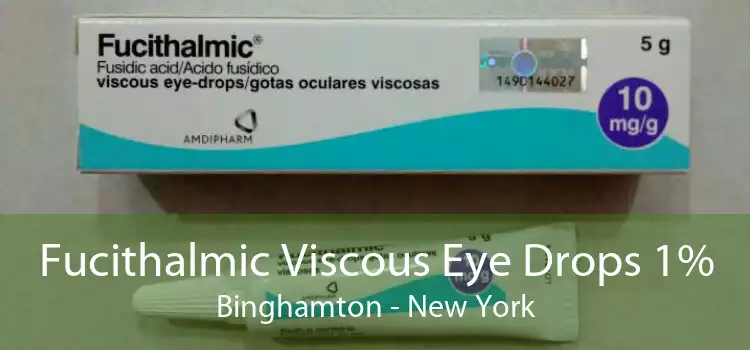 Fucithalmic Viscous Eye Drops 1% Binghamton - New York