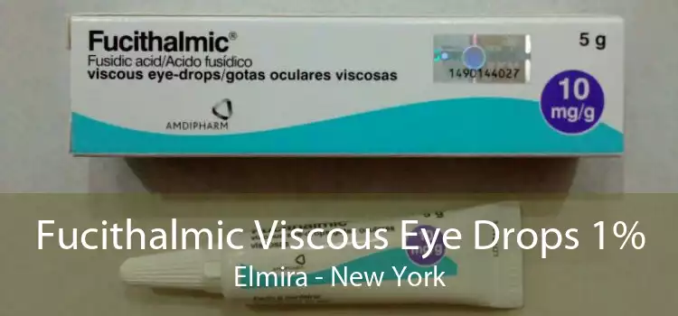 Fucithalmic Viscous Eye Drops 1% Elmira - New York