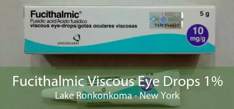 Fucithalmic Viscous Eye Drops 1% Lake Ronkonkoma - New York