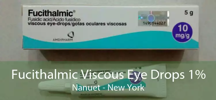 Fucithalmic Viscous Eye Drops 1% Nanuet - New York