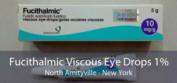Fucithalmic Viscous Eye Drops 1% North Amityville - New York