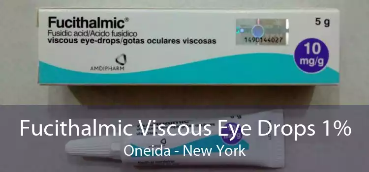 Fucithalmic Viscous Eye Drops 1% Oneida - New York