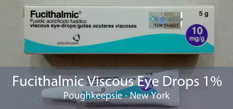 Fucithalmic Viscous Eye Drops 1% Poughkeepsie - New York