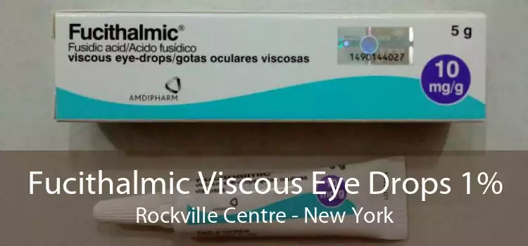 Fucithalmic Viscous Eye Drops 1% Rockville Centre - New York