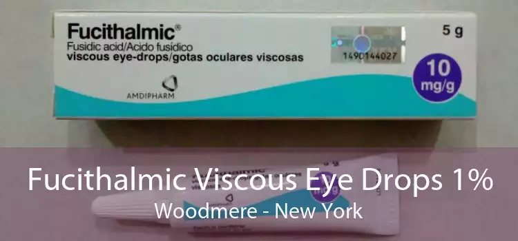Fucithalmic Viscous Eye Drops 1% Woodmere - New York