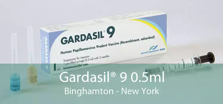 Gardasil® 9 0.5ml Binghamton - New York