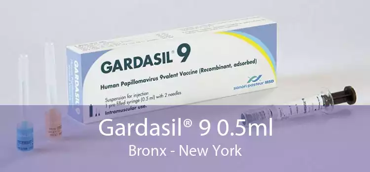 Gardasil® 9 0.5ml Bronx - New York