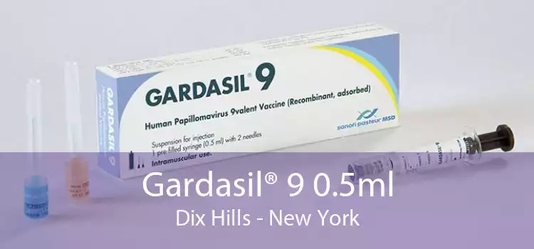 Gardasil® 9 0.5ml Dix Hills - New York