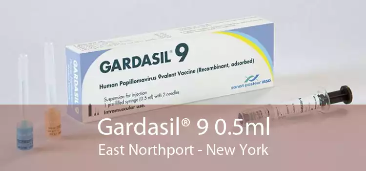 Gardasil® 9 0.5ml East Northport - New York