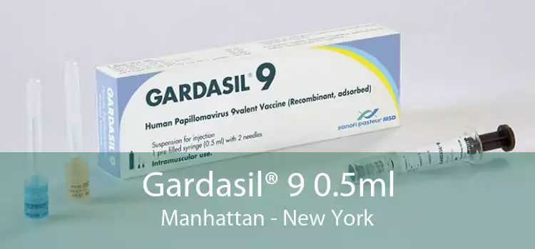 Gardasil® 9 0.5ml Manhattan - New York