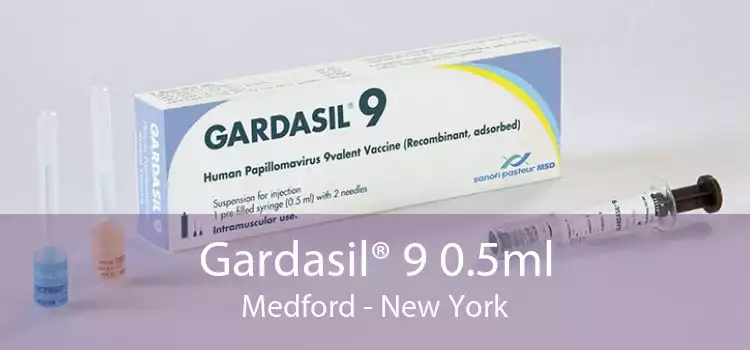 Gardasil® 9 0.5ml Medford - New York