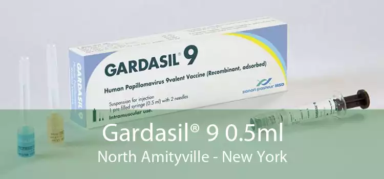 Gardasil® 9 0.5ml North Amityville - New York