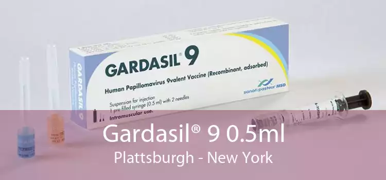 Gardasil® 9 0.5ml Plattsburgh - New York