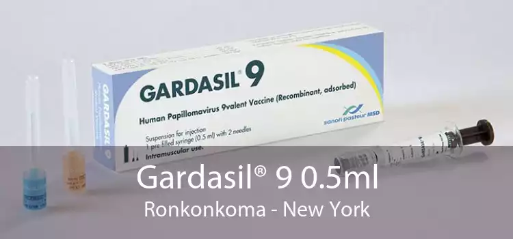 Gardasil® 9 0.5ml Ronkonkoma - New York