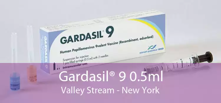 Gardasil® 9 0.5ml Valley Stream - New York