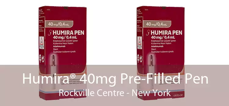 Humira® 40mg Pre-Filled Pen Rockville Centre - New York