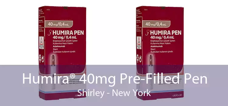 Humira® 40mg Pre-Filled Pen Shirley - New York