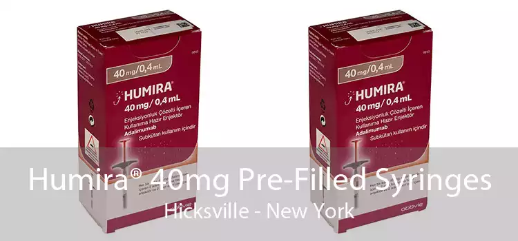 Humira® 40mg Pre-Filled Syringes Hicksville - New York
