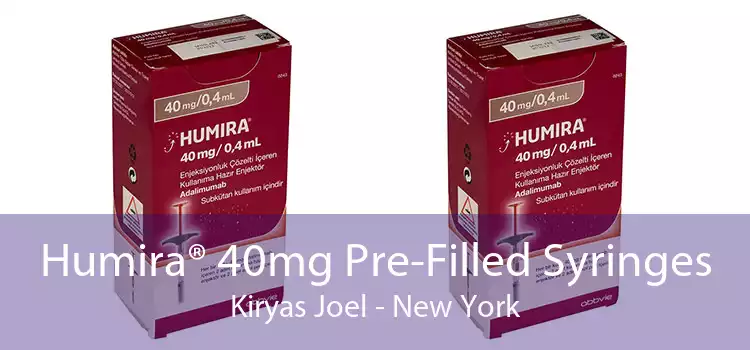 Humira® 40mg Pre-Filled Syringes Kiryas Joel - New York