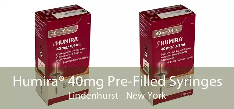 Humira® 40mg Pre-Filled Syringes Lindenhurst - New York