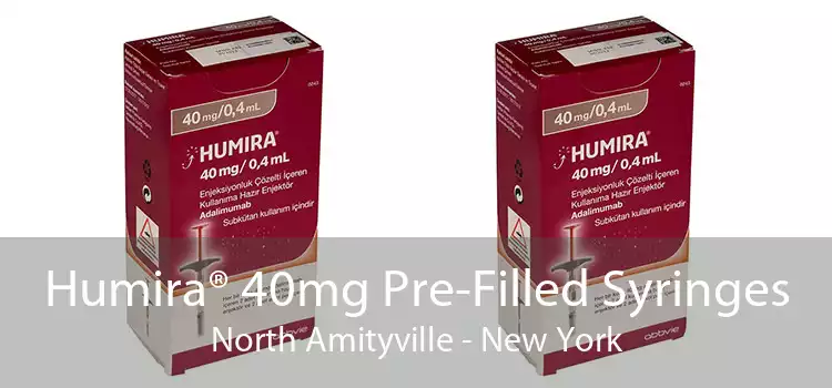 Humira® 40mg Pre-Filled Syringes North Amityville - New York