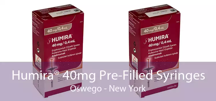 Humira® 40mg Pre-Filled Syringes Oswego - New York