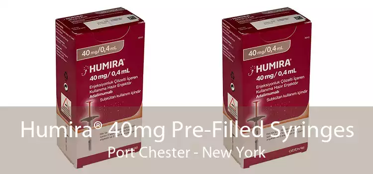 Humira® 40mg Pre-Filled Syringes Port Chester - New York