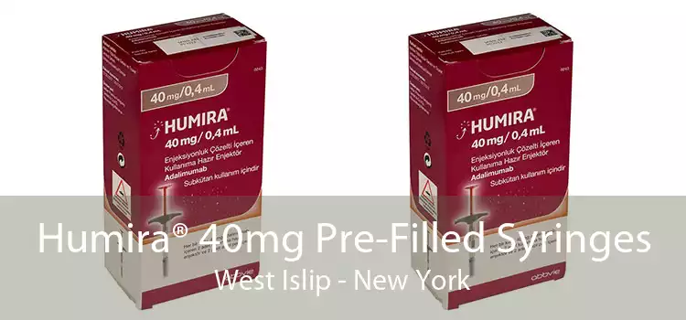 Humira® 40mg Pre-Filled Syringes West Islip - New York